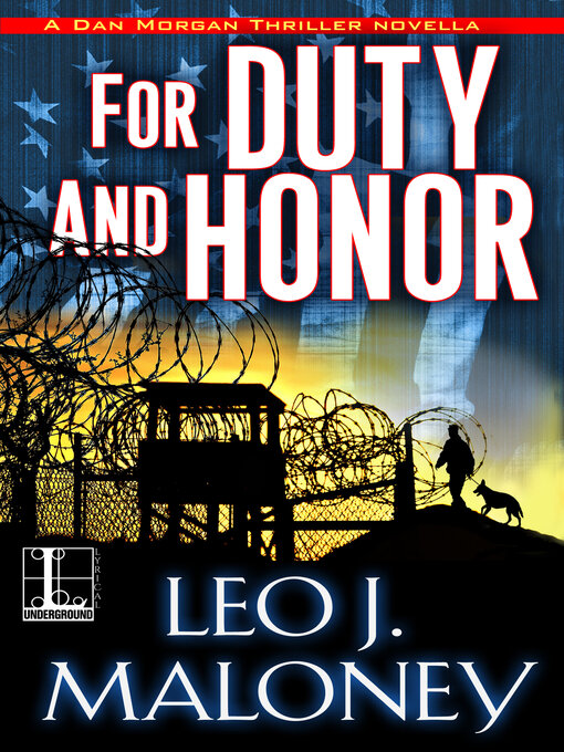 Title details for For Duty and Honor by Leo J. Maloney - Available